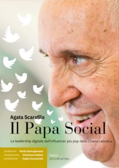 Copertina di Il Papa Social: La leadership digitale dell’influenzar più pop della Chiesa cattolica