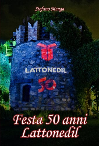 Copertina di Festa dei 50 anni Lattonedil