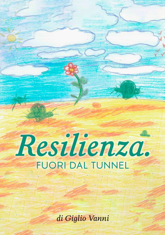 Copertina di Resilienza - Fuori dal tunnel